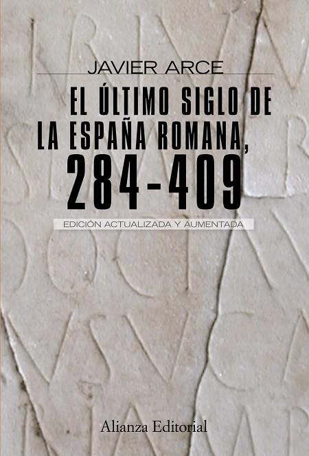 EL ULTIMO SIGLO DE LA ESPAÑA ROM | 9788420682662 | ARCE
