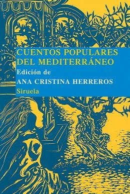 CUENTOS POPULARES DEL MEDITERRAN | 9788498410525 | HERREROS, ANA CRISTI