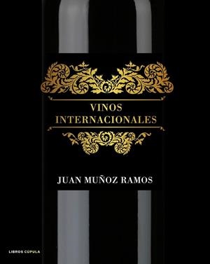 VINOS INTERNACIONALES | 9788448048495 | RAMOS