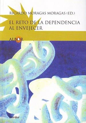 RETO DE LA DEPENDENCIA AL ... | 9788425421211 | MORAGAS