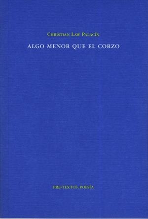 ALGO MENOR QUE EL CORZO | 9788481919608 | PALACIN