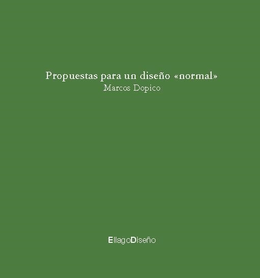 PROPUESTAS PARA UN DISEÑO NORMAL | 9788496720725 | DOPICO