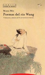 POEMAAS DEL RIO WANG | 9788481646788 | WEI