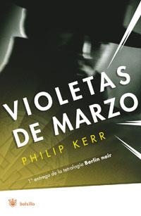 VIOLETAS DE MARZO | 9788479013516 | KERR