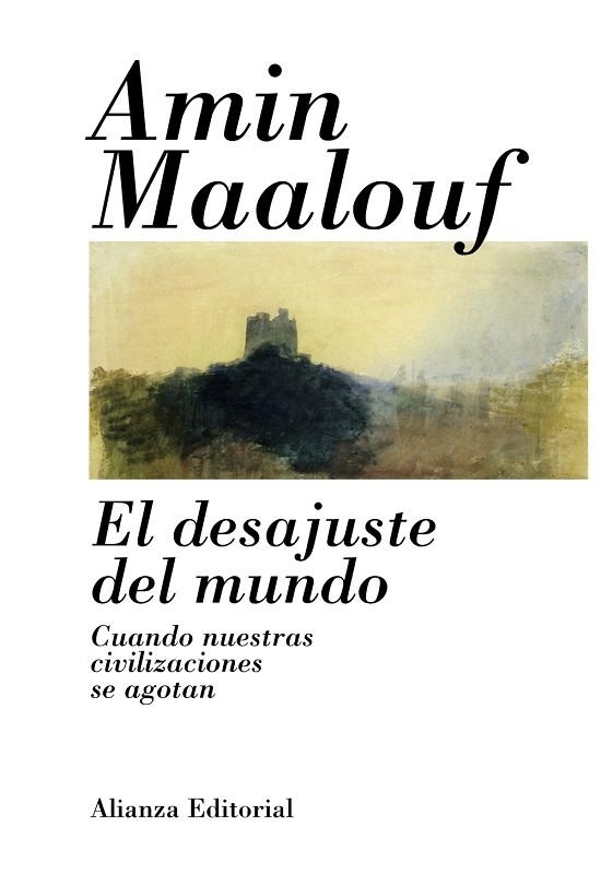 EL DESAJUSTE DEL MUNDO | 9788420685755 | MAALOUF