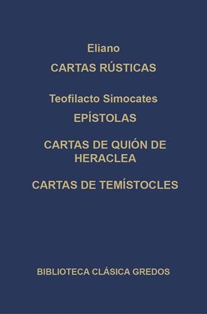 CARTAS RUSTICAS | 9788424919962 | ELIANO , CLAUDIO/SIMOCATES , TEOFILACTO