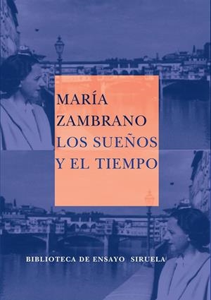 SUEÑOS Y EL TIEMPO | 9788478444328 | ZAMBRANO