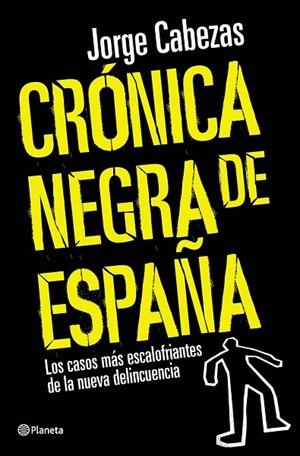 CRONICA NEGRA DE ESPAÑA | 9788408090557 | CABEZAS