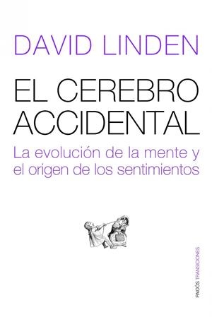 EL CEREBRO ACCIDENTAL | 9788449323386 | LINDEN