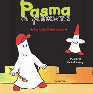 PASMA EL FANTASMA LA FADA | 9788492790715 | DUQUENNOY