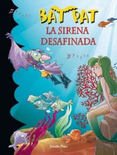 LA SIRENA DESAFINADA | 9788499320953 | PAVANELLO, ROBERTO/PAT, BAT