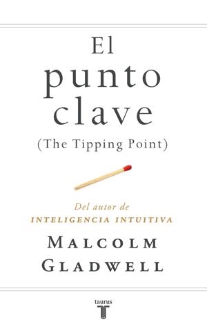 LA CLAVE DEL EXITO | 9788430606344 | MALCOLM GLADWELL