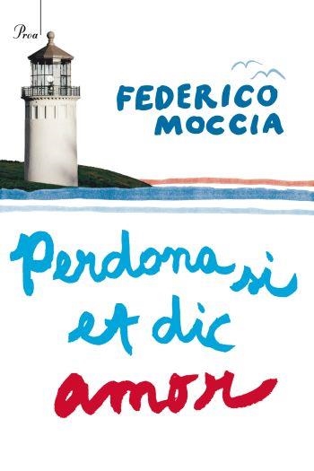 PERDONA SI ET DIC AMOR | 9788482569253 | MOCCIA
