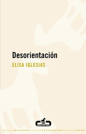 DESORIENTACION | 9788496594432 | IGLESIAS