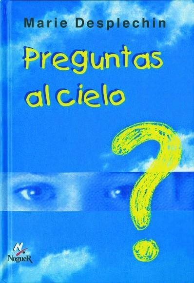PREGUNTAS AL CIELO | 9788427932562 | DESPLECHIN