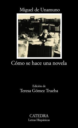COMO SE HACE UNA NOVELA | 9788437625195 | UNAMUNO