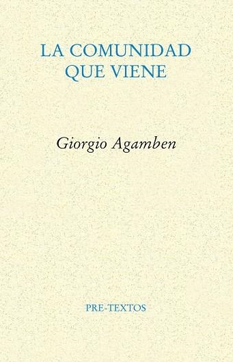 COMUNIDAD QUE VIENE PT-832 | 9788481917710 | AGAMBEN, GIORGIO