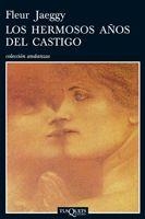 LOS HERMOSOS AÑOS DEL CASTIGO | 9788483831083 | JAEGGY