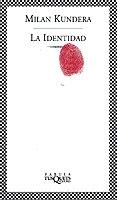 LA IDENTIDAD | 9788483107423 | MILAN KUNDERA