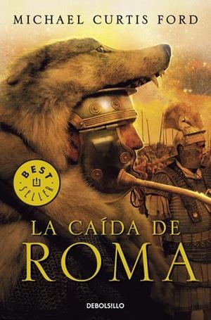 LA CAIDA DE ROMA | 9788499082301 | FORD