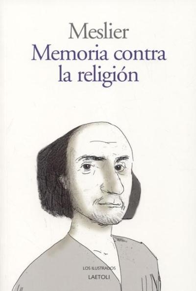 MEMORIA CONTRA LA RELIGION | 9788492422166 | MESLIER