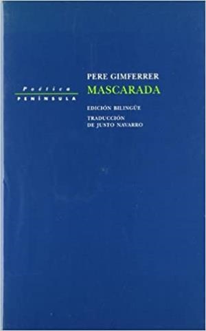 MASCARADA | 9788483071205 | GIMFERRER, PERE