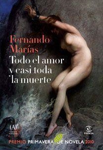 TODO EL AMOR Y CASI TODA LA MUER | 9788467033236 | MARIAS