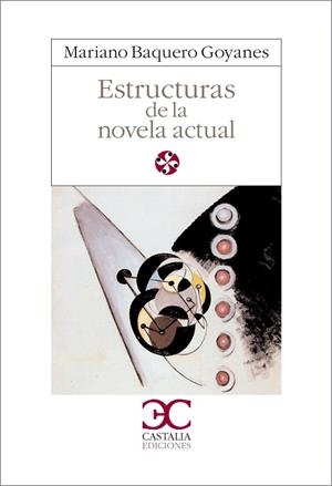 ESTRUCTURAS DE LA NOVELA | 9788470395505 | GOYANES