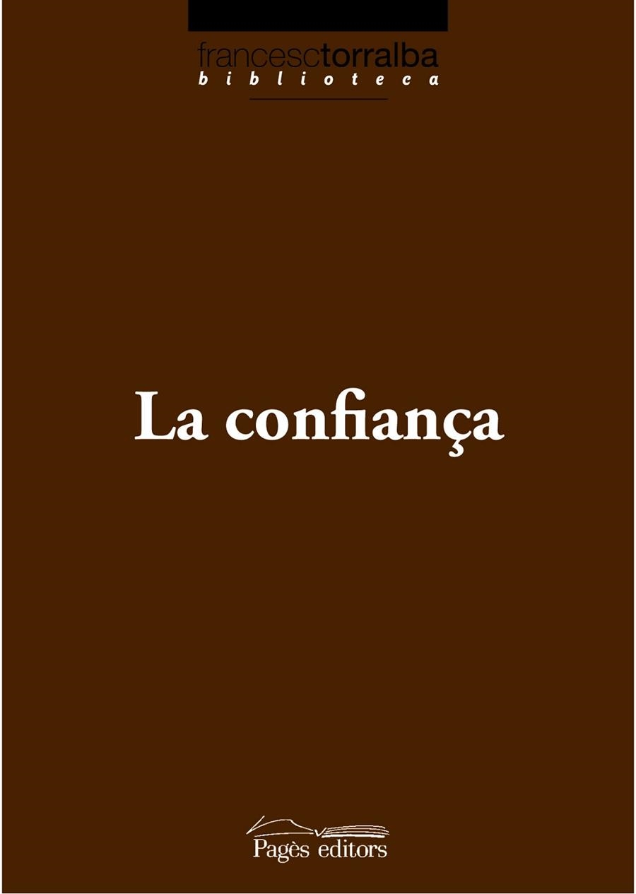 LA CONFIANÇA | 9788497798150 | TORRALBA