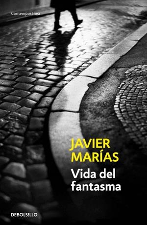 VIDA DEL FANTSAMA | 9788483464243 | MARIAS