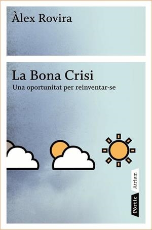 LA BONA CRISI | 9788498090796 | ROVIRA