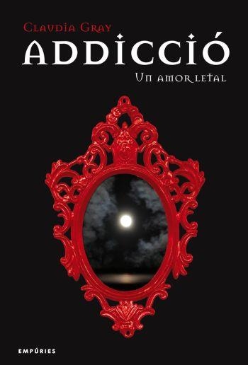 ADDICCIO UN AMOR LETAL | 9788497874267 | GRAY