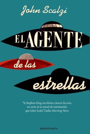 EL AGENTE DE LAS ESTRELLAS | 9788445077818 | SCALZI