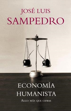 ECONOMISTA HUMANISTA | 9788483068281 | SAMPEDRO