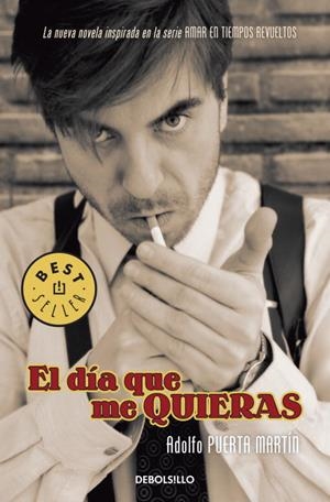 EL DIA QUE ME QUIERAS | 9788499082295 | MARTIN