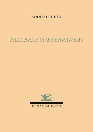 PALABRAS SUBTERRANEAS | 9788484725145 | CUETO
