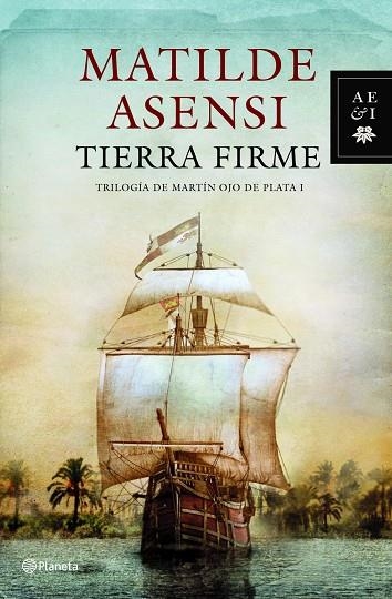 TIERRA FIRME | 9788408095774 | ASENSI