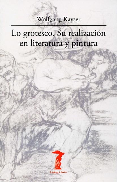 LO GROTESCO | 9788477746942 | KAYSER