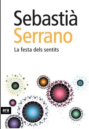 LA FESTA DELS SENTITS | 9788492552191 | SERRANO
