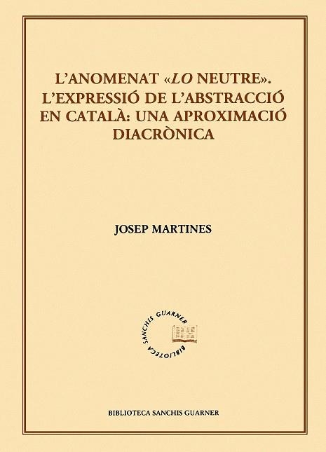 L'ANOMENAT <<LO NEUTRE>> | 9788498832884 | MARTINES, JOSEP