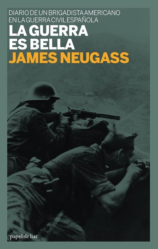 LA GUERRA ES BELLA | 9788493667801 | NEUGASS