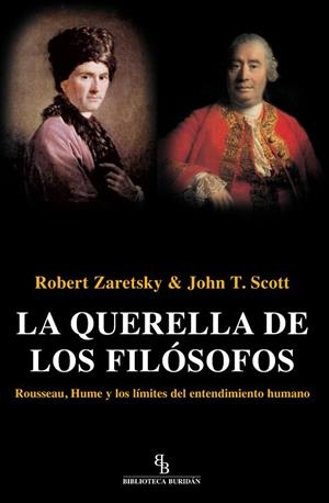 LA QUERELLA DE LOS FILOSOFOS | 9788492616657 | ZARETSKY / SCOTT