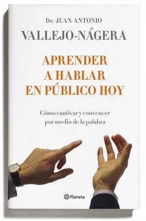 APRENDER A HABLAR EN PUBLICO HOY | 9788408095743 | NAGERA