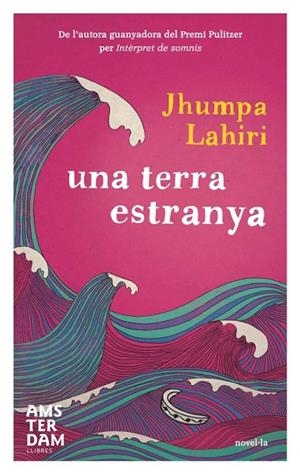 UNA TERRA ESTRANYA | 9788493718350 | LAHIRI