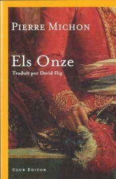 ELS ONZE | 9788473291491 | MICHON, PIERRE
