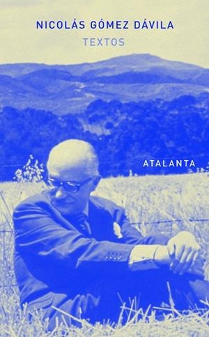 TEXTOS | 9788493724771 | GOMEZ DAVILA, NICOLAS