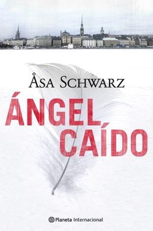 ANGEL CAIDO | 9788408095361 | SCHWARZ