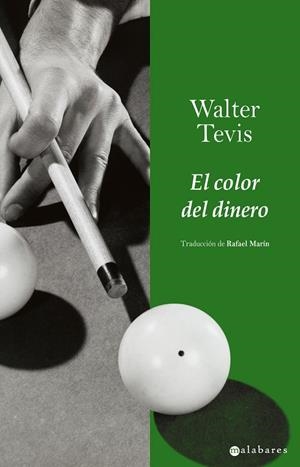 EL COLOR DEL DINERO | 9788415157014 | TEVIS, WALTER