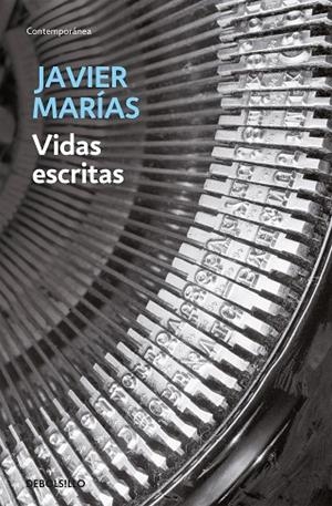 VIDAS ESCRITAS | 9788483462874 | MARIAS, JAVIER