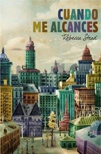 CUANDO ME ALCANCES | 9788427200340 | STEAD